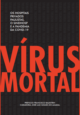 SindHosp publica livro sobre trajetória dos hospitais privados durante pandemia da Covid-19